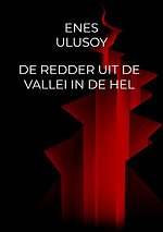 De redder uit de vallei in de hel