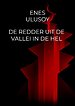 De redder uit de vallei in de hel