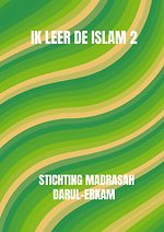 Ik leer de islam 2