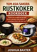 YUM ASIA SAKURA RIJSTKOKER KOOKBOEK