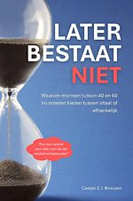 Later Bestaat Niet