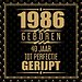 1986 Geboren 40 Jaar Tot Perfectie Gerijpt