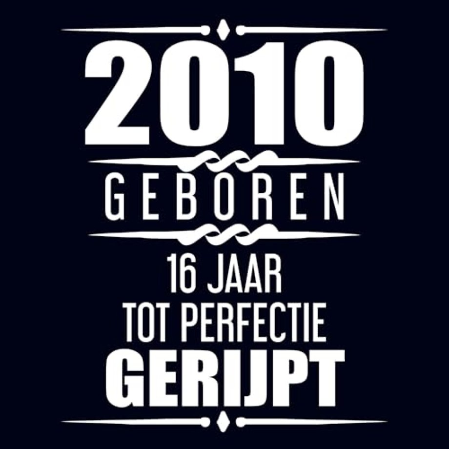 2010 Geboren 16 Jaar Tot Perfectie Gerijpt