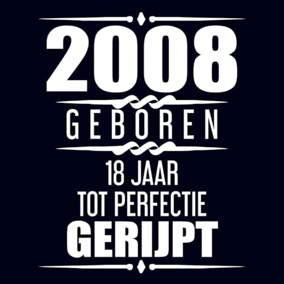2008 Geboren 18 Jaar Tot Perfectie Gerijpt