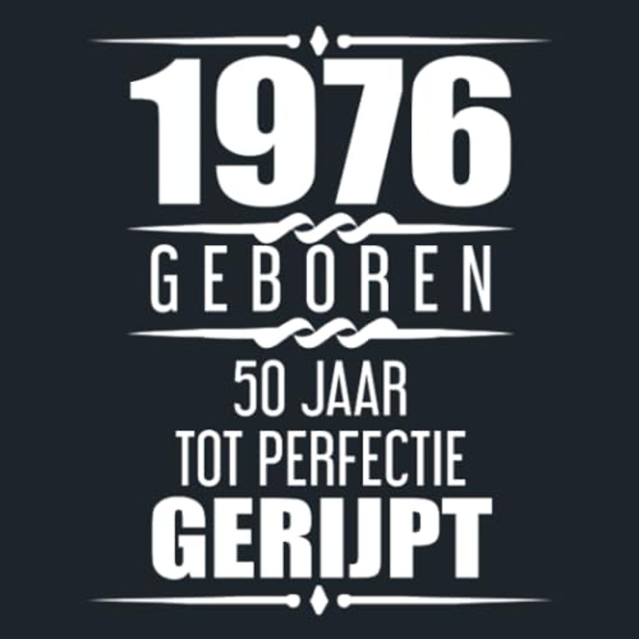 1976 Geboren 50 Jaar Tot Perfectie Gerijpt