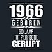 1966 Geboren 60 Jaar Tot Perfectie Gerijpt