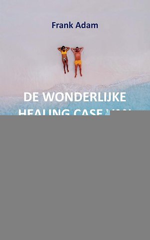 De wonderlijke healing case van A!