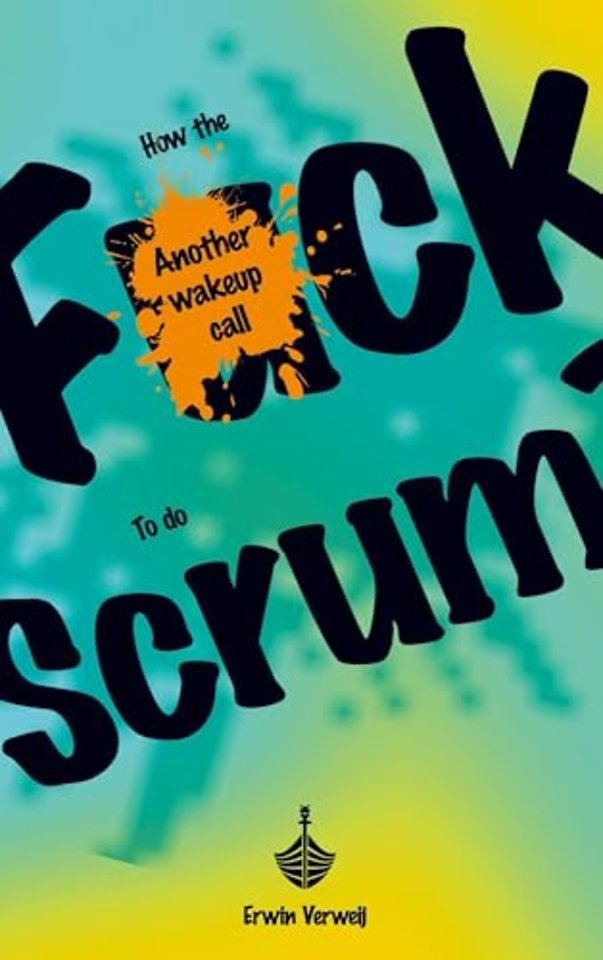 How the fuck to do Scrum?