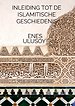 Inleiding tot de islamitische geschiedenis