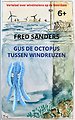 Gus de Octopus tussen windreuzen