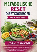 METABOLISCHE RESET DIEETKOOKBOEK VOOR VROUWEN