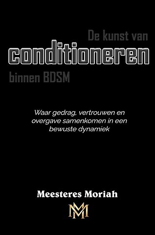 De kunst van conditioneren binnen BDSM