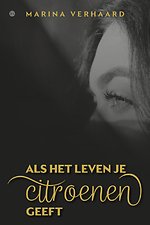 Als het leven je citroenen geeft