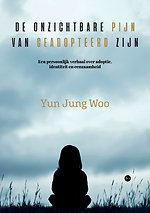 De onzichtbare pijn van geadopteerd zijn