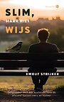 Slim, maar niet wijs