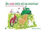 De rode fiets wil op avontuur