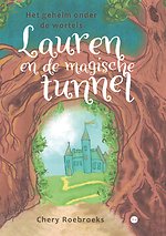 Lauren en de magische tunnel