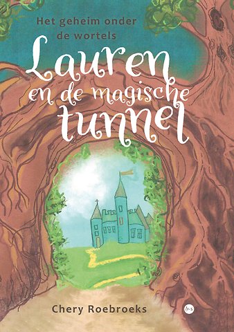 Lauren en de magische tunnel