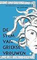 De stem van Griekse vrouwen
