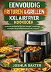 EASY FRY & GRILL XXL AIRFRYER KOOKBOEK