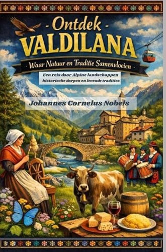 Ontdek Valdilana – Waar Natuur en Traditie Samenvloeien