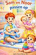 Sam en Noor Passen op