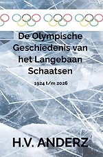 De Olympische Geschiedenis van het Langebaan Schaatsen