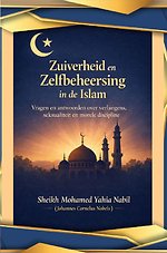 Zuiverheid en Zelfbeheersing in de Islam