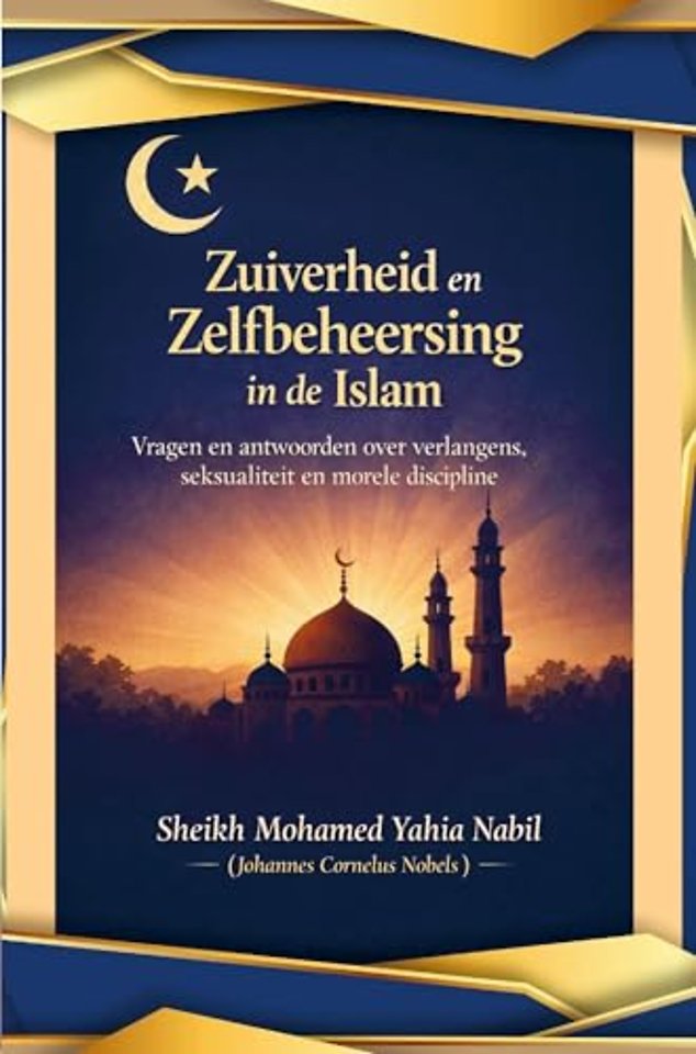 Zuiverheid en Zelfbeheersing in de Islam
