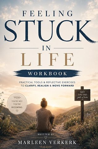 Feeling Stuck In Life Workbook