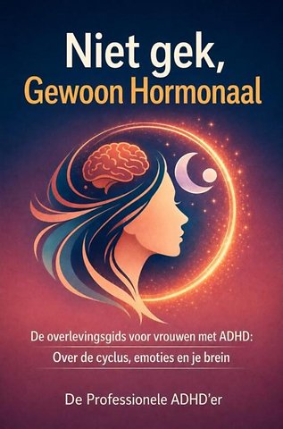Niet gek, gewoon hormonaal