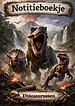 Notitieboekje, dinosaurussen