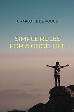 Simple Rules for a Good Life