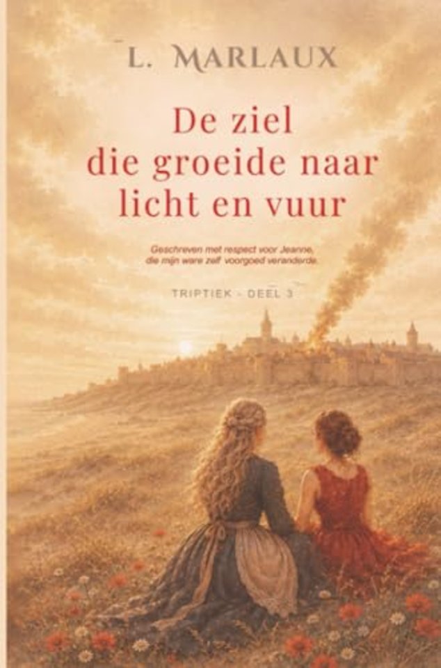 De ziel die groeide naar licht en vuur