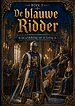 Boek 3, De blauwe Ridder - De schildknaap van de Koning