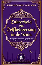 Zuiverheid en Zelfbeheersing in de Islam