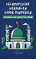 Islamitische Verhalen voor Kinderen