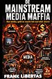 De Mainstream Mediamaffia
