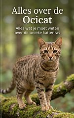 Alles over de Ocicat