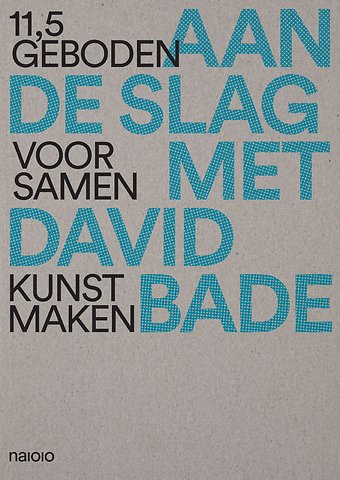 Aan de slag met David Bade