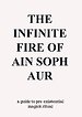 The Infinite Fire Of Ain Soph Aur