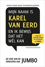 Mijn naam is Karel van Eerd en ik bewijs dat het wél kan