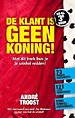 De klant is GEEN koning! De klant is GEEN koning!