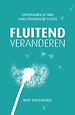 Fluitend veranderen Fluitend veranderen