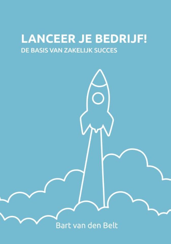Lanceer je bedrijf! Lanceer je bedrijf!