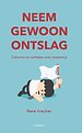 Neem gewoon ontslag Neem gewoon ontslag