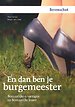 En dan ben je burgemeester En dan ben je burgemeester