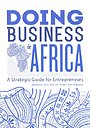Doing Business in Africa Doing Business in Africa