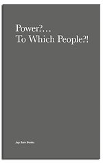 Power?... To Which People?!