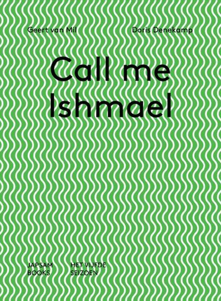 Noem me Ishmaël Call me Ishmaël